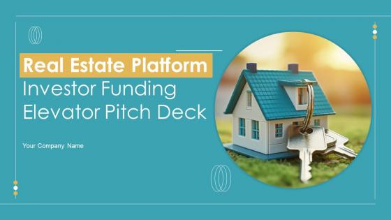 Real Estate Platform Investor Funding Elevator Pitch Deck Ppt Template