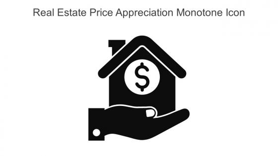 Real Estate Price Appreciation Monotone Icon In Powerpoint Pptx Png And Editable Eps Format