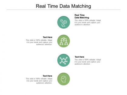 Real time data matching ppt powerpoint presentation model samples cpb