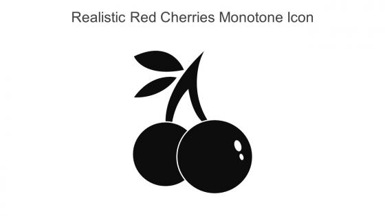 Realistic Red Cherries Monotone Icon In Powerpoint Pptx Png And Editable Eps Format
