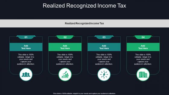Realized Recognized Income Tax In Powerpoint And Google Slides Cpb