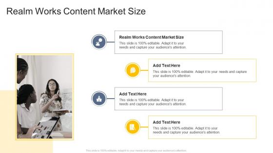 Realm Works Content Market Size In Powerpoint And Google Slides Cpb