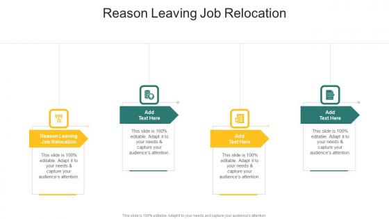 Reason Leaving Job Relocation In Powerpoint And Google Slides Cpb