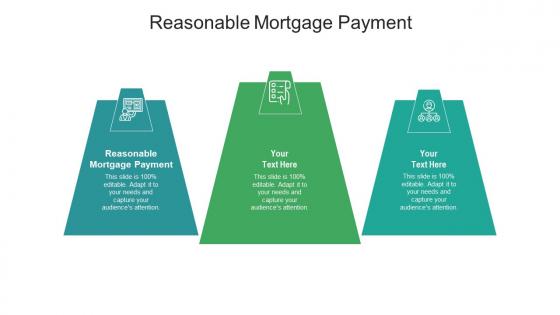 Reasonable mortgage payment ppt powerpoint presentation ideas graphics download cpb