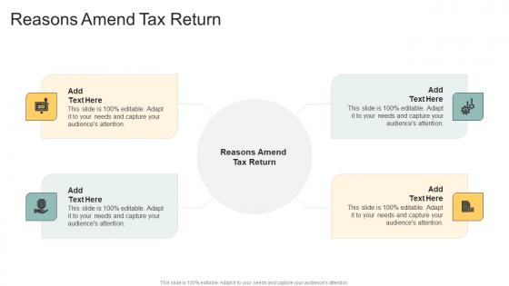 Reasons Amend Tax Return In Powerpoint And Google Slides Cpb