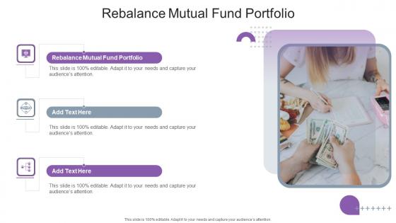 Rebalance Mutual Fund Portfolio In Powerpoint And Google Slides Cpb
