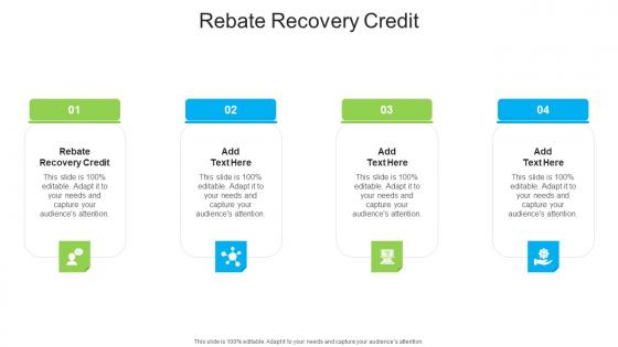 Rebate Recovery Credit In Powerpoint And Google Slides Cpb