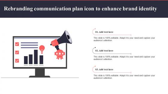 Rebranding Communication Plan Icon To Enhance Brand Identity