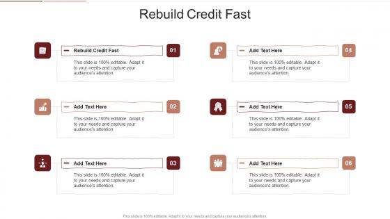 Rebuild Credit Fast In Powerpoint And Google Slides Cpb