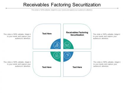 Receivables factoring securitization ppt infographic template elements cpb
