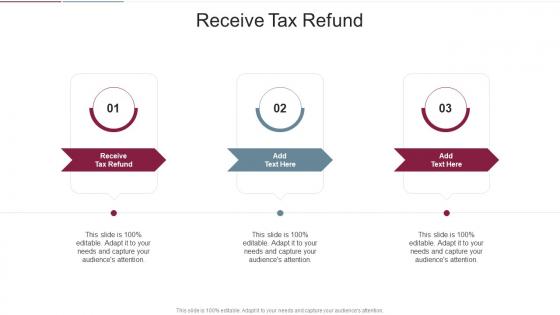 Receive Tax Refund In Powerpoint And Google Slides Cpb