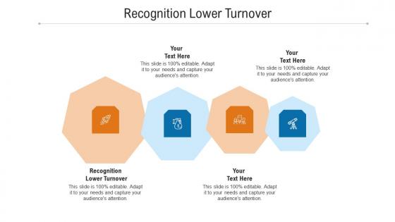 Recognition lower turnover ppt powerpoint presentation icon smartart cpb