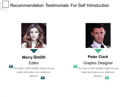 Recommendation Testimonials For Self Introduction Presentation Visuals