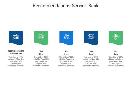 Recommendations service bank ppt powerpoint presentation styles shapes cpb