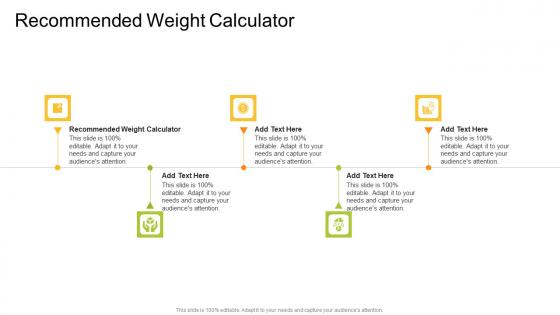 Recommended Weight Calculator In Powerpoint And Google Slides Cpb