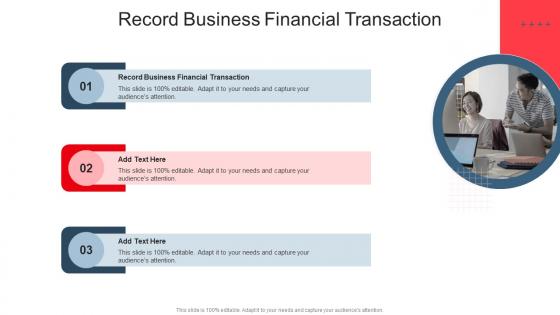 Record Business Financial Transaction In Powerpoint And Google Slides Cpb