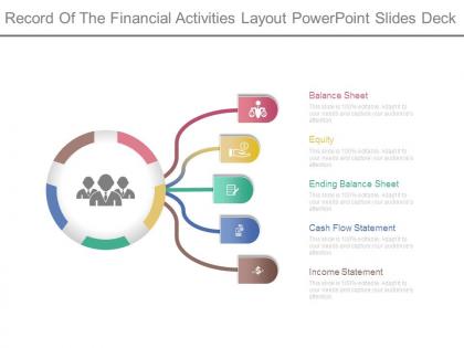 Record of the financial activities layout powerpoint slides deck