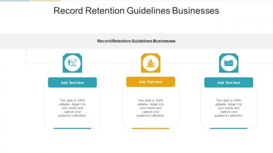 Record Retention Guidelines Businesses In Powerpoint And Google Slides Cpb