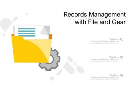 Records management with file and gear