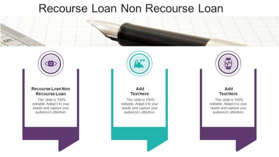 Recourse Loan Non Recourse Loan In Powerpoint And Google Slides Cpb