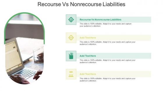 Recourse Vs Nonrecourse Liabilities In Powerpoint And Google Slides Cpb