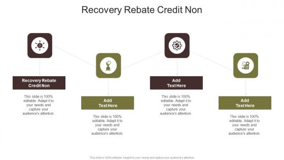 Recovery Rebate Credit Non In Powerpoint And Google Slides Cpb