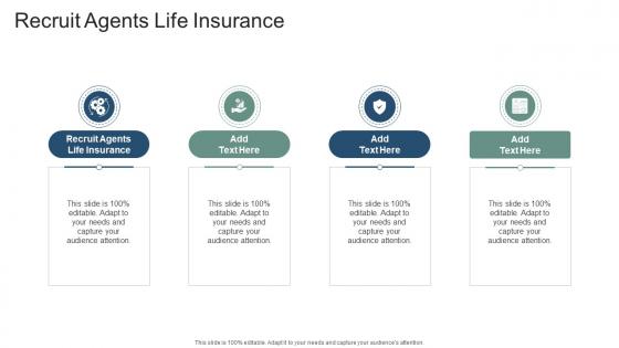 Recruit Agents Life Insurance In Powerpoint And Google Slides Cpb
