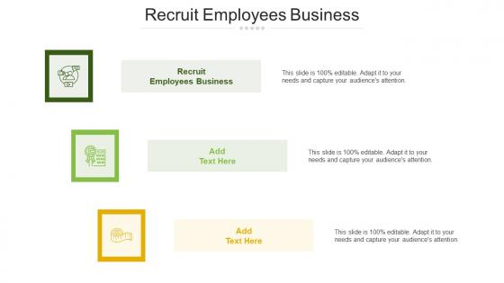 Recruit Employees Business Ppt Powerpoint Presentation Portfolio Good Cpb
