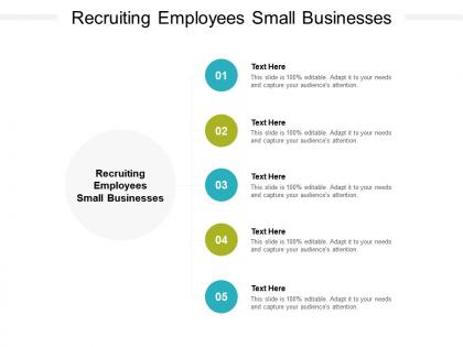 Recruiting employees small businesses ppt powerpoint presentation pictures cpb