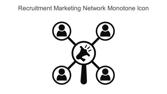 Recruitment Marketing Network Monotone Icon In Powerpoint Pptx Png And Editable Eps Format