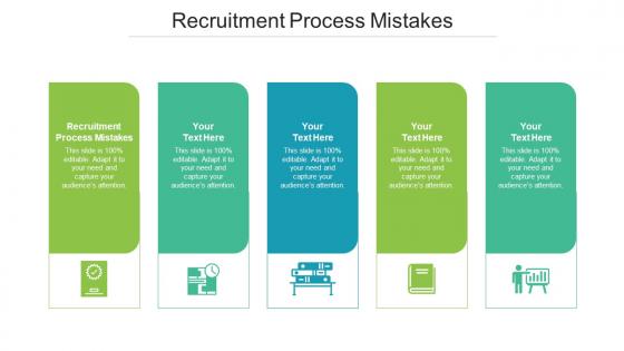 Recruitment Process Mistakes Ppt Powerpoint Presentation Icon Display Cpb