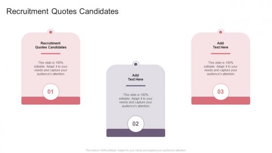 Recruitment Quotes Candidates In Powerpoint And Google Slides Cpb