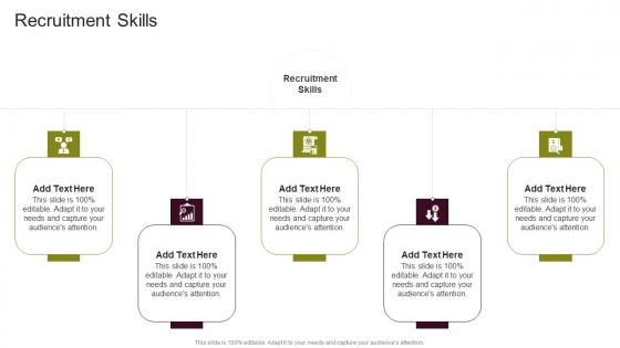 Recruitment Skills In Powerpoint And Google Slides Cpb