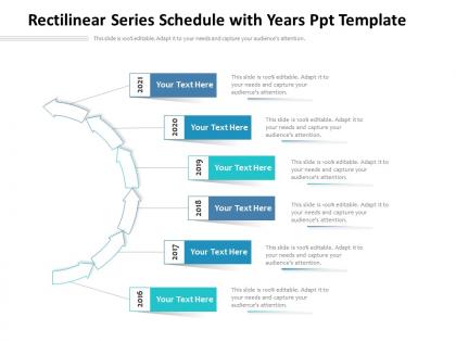 Rectilinear series schedule with years ppt template timeline powerpoint template