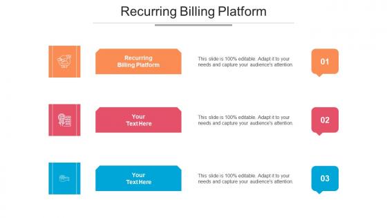 Recurring Billing Platform Ppt Powerpoint Presentation Show Templates Cpb