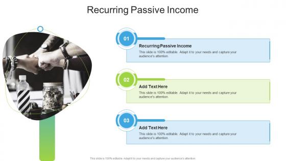 Recurring Passive Income In Powerpoint And Google Slides Cpb