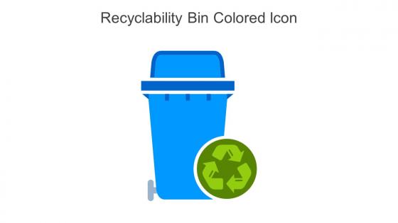 Recyclability Bin Colored Icon In Powerpoint Pptx Png And Editable Eps Format