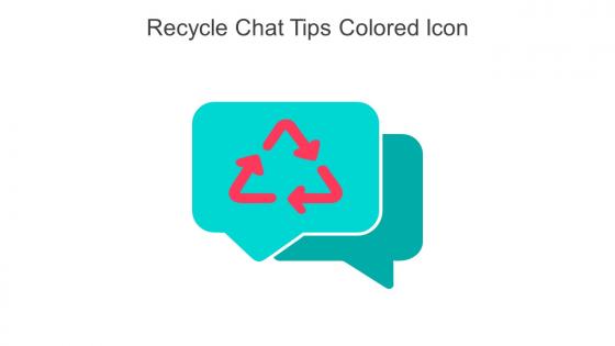 Recycle Chat Tips Colored Icon In Powerpoint Pptx Png And Editable Eps Format