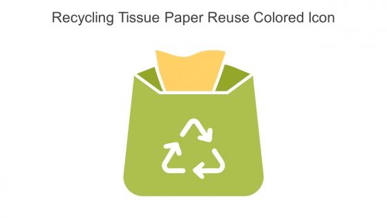 Recycling Tissue Paper Reuse Colored Icon In Powerpoint Pptx Png And Editable Eps Format