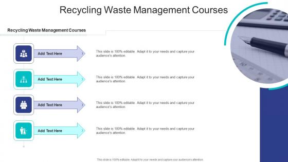 Recycling Waste Management Courses In Powerpoint And Google Slides Cpb