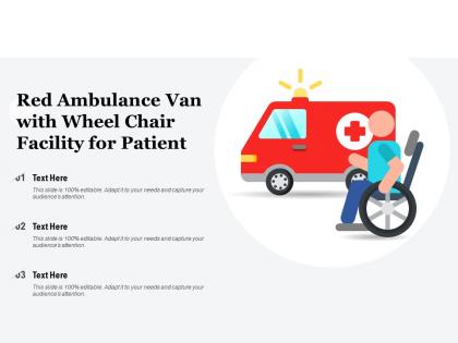Red ambulance van with wheel chair facility for patient