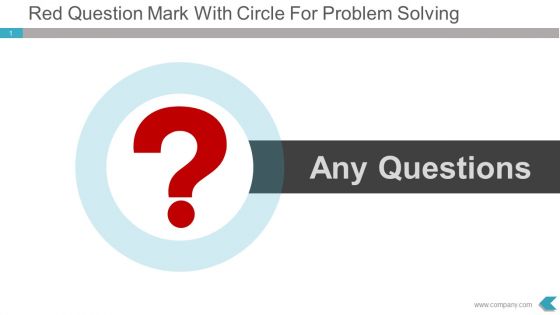 Red question mark with circle for problem solving powerpoint slide