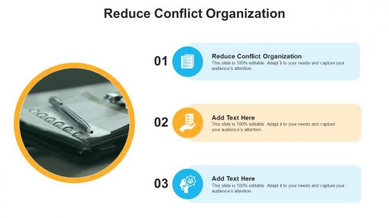 Reduce Conflict Organization Ppt Powerpoint Presentation File Deck Cpb