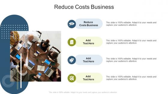 Reduce Costs Business In Powerpoint And Google Slides Cpb
