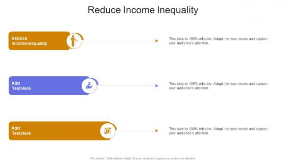 Reduce Income Inequality In Powerpoint And Google Slides Cpb