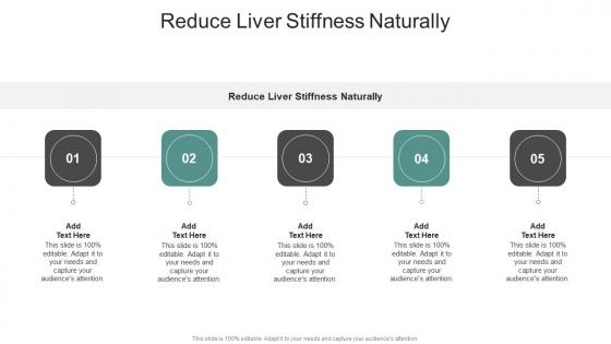 Reduce Liver Stiffness Naturally In Powerpoint And Google Slides Cpb