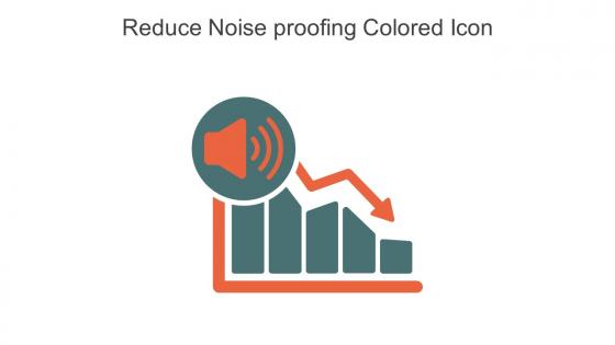 Reduce Noise Proofing Colored Icon In Powerpoint Pptx Png And Editable Eps Format