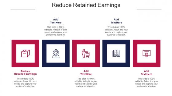 Reduce Retained Earnings Ppt PowerPoint Presentation Styles Visuals Cpb