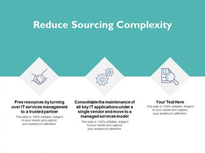 Reduce sourcing complexity big data ppt powerpoint presentation gallery clipart