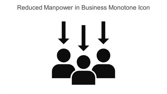 Reduced Manpower In Business Monotone Icon In Powerpoint Pptx Png And Editable Eps Format